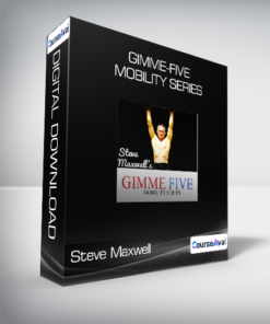 Steve Maxwell - Gimme-Five Mobility Series