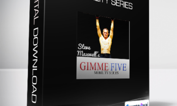 Steve Maxwell - Gimme-Five Mobility Series