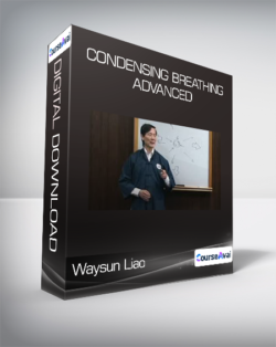 Waysun Liao - Condensing Breathing - ADVANCED