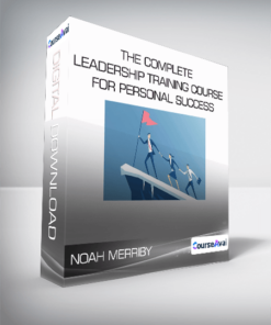 Noah Merriby - The Complete Leadership Training Course for Personal Success