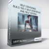 Mert Burian - Self Confidence: Build 100 X Self Confidence and Self Esteem