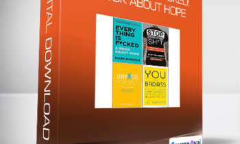 Mark Manson - Everything Is F*cked: A Book About Hope