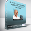 Frank Kinslow - Quantum Entrainment Essential Healing Package