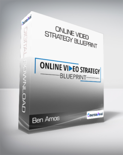 Ben Amos - Online Video Strategy Blueprint