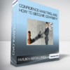 Farukh Abdullayev - Confidence Masterclass: How to Become Confident