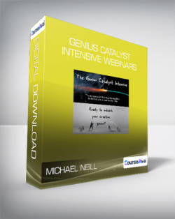 Michael Neill - Genius Catalyst Intensive Webinars