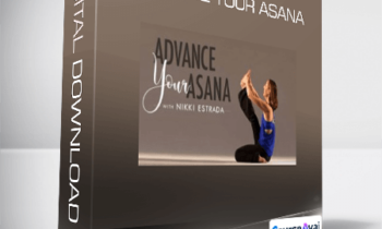 Nikki Estrada - Advance Your Asana