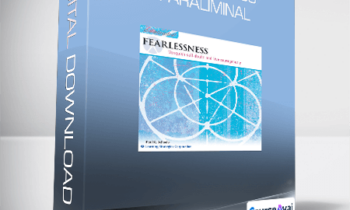 Paul Scheele - Fearlessness Paraliminal