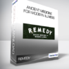 Remedy - Ancient Medicine for Modern Illness