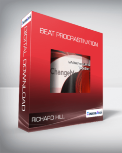 Richard Hill - Beat Procrastination