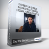 Zay The Barber Academy - Barber Clientele Marketing Course + Social Media Bundle