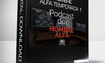 Gerry Sanchez - Podcast del Hombre Alfa Temporada 1