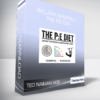 Ted Naiman M.D - William Shewfelt - The P:E Diet