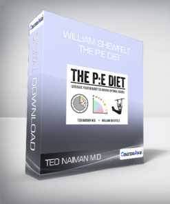Ted Naiman M.D - William Shewfelt - The P:E Diet