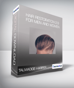Talmadge Harper - Hair Restoration 2.0 - For Men and Women