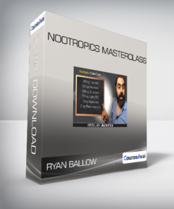 Ryan Ballow - Nootropics Masterclass