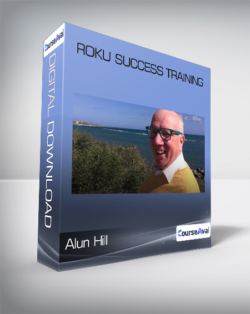 Alun Hill - Roku Success Training