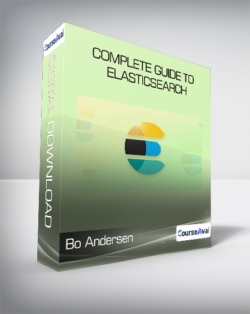 Bo Andersen - Complete Guide to Elasticsearch