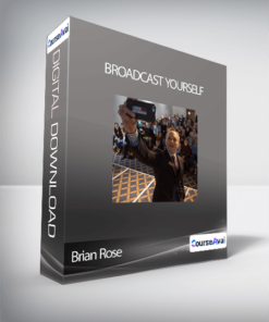 Brian Rose - Broadcast Yourself
