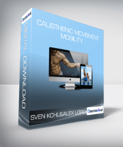 Sven Kohl & Alex Lorenz - Calisthenic Movement - Mobility