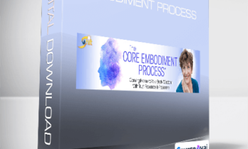 Suzanne Scurlock - The Core Embodiment Process