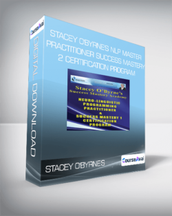 Stacey O'Byrne's NLP Master Practitioner & Success Mastery 2 Certification Program