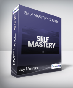 Jay Morrison - Self Mastery Course