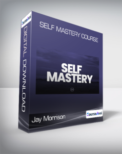 Jay Morrison - Self Mastery Course