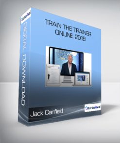 Jack Canfield - Train The Trainer Online 2018