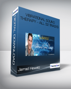 Jarrad Hewett - Vibrational Sound Therapy - All 52 Tracks