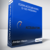 Jordan Welch - eCom Accelerators 0-100 Program