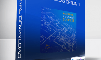 Marc Scott - Blueprint to Voice Over Success Option 1