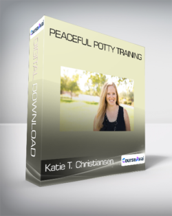 Katie T. Christiansen - Peaceful Potty Training