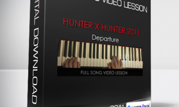 Hunter X Hunter 2011 - Departure - Full Song Video Lesson