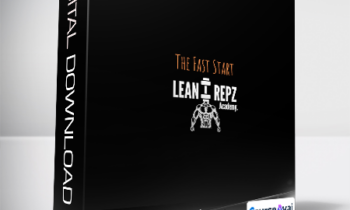 LeanRepz Academy - The Fast Start