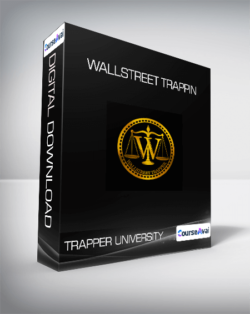 Trapper University - Wallstreet Trappin