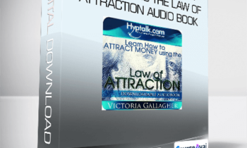 Victoria Gallagher - Learn How to Attract Money Using the Law of Attraction Audio Book