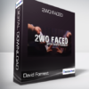 David Forrest - 2wo Faced