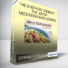 The Everyday Gourmet - The Joy of Mediterranean Cooking