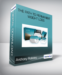 Anthony Robbins - The Path to Permanent Weight Loss