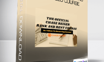 Chase Reiner - The Official Rank and Rent SEO Course