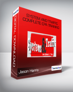 Jason Harris - System and Traffic - Complete CPA Training