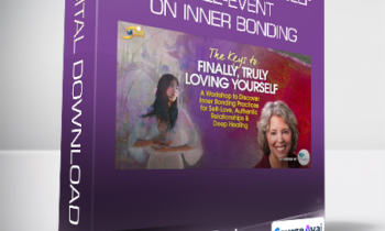 Dr Margaret Paul and Alanis Morissette - Truly Loving Yourself Tele-Event on Inner Bonding