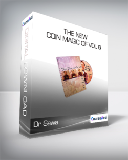 Dr Sawa - The New Coin Magic of Vol 6