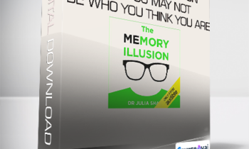 Dr. Julia Shaw - The Memory Illusion - Why You May Not Be Who You Think You Are