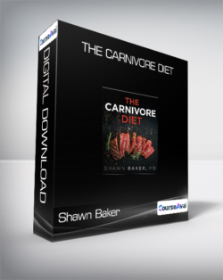 Shawn Baker - The Carnivore Diet