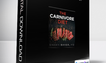 Shawn Baker - The Carnivore Diet