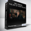 Masterclass - Neil Gaiman The Art of Storytelling