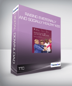 TTC - Raising Emotionally and Socially Healthy Kids