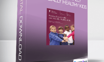 TTC - Raising Emotionally and Socially Healthy Kids